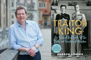 Andrew Lownie Traitor King