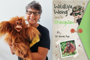 Sarah Pye Pongo Wildlife Wong and the Orangutan